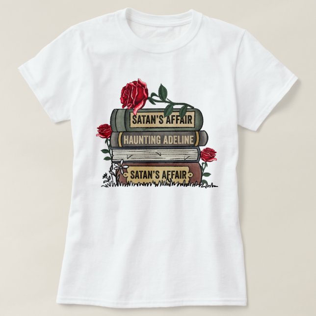 Daddy Zade Book Stack Haunting Adeline Smut Book T-Shirt (Design vorne)