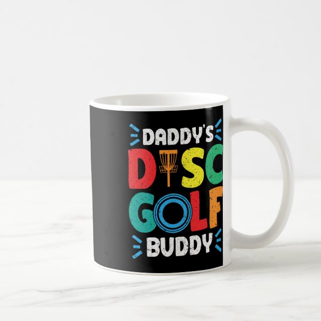 Daddy's Buddy Disk Golf Disc Golf  Kaffeetasse (Rechts)