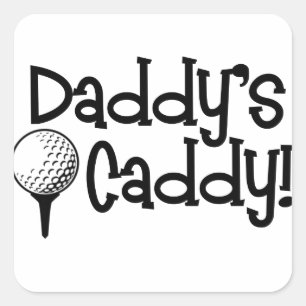 Daddy's Caddy Quadratischer Aufkleber