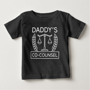 Daddys Co-Counsel Baby T-shirt
