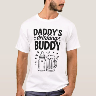 Daddy's Drinking Buddy | Funny Vatertag Geschenk T-Shirt
