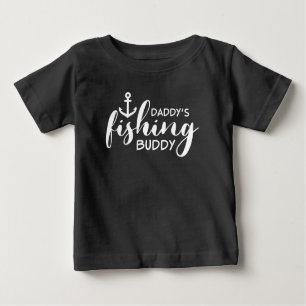 Daddy's Fishing Buddy Baby T-shirt