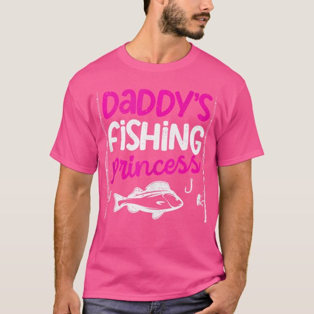 Daddy's Fishing Princess Daughter Fishermen Reel C T-Shirt (Vorderseite)