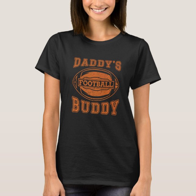 Daddy's Football Buddy  Rugby Fan Player Coach T-Shirt (Vorderseite)