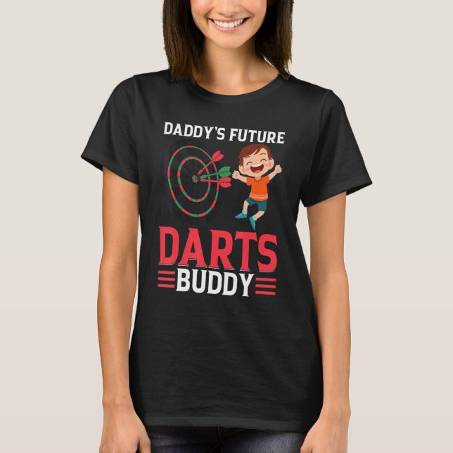 Daddy's Future Darts Buddy  Darts Player Boy Darts T-Shirt (Vorderseite)