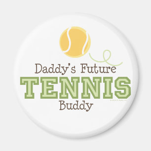 Daddy's Future Tennis Buddy Magnet