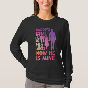 Daddys Girl, das ich früher sein Engel war, jetzt T-Shirt