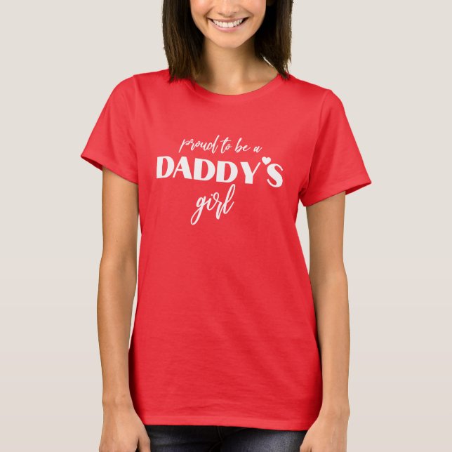 Daddy's Girl T-Shirt (Vorderseite)