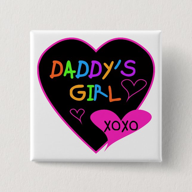 Daddy's Girl T Shirts, Tasse, Kissen, Stationär Button (Vorderseite)