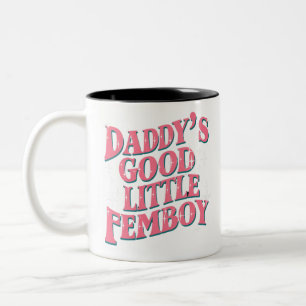 Daddys guter kleiner Femboy LGBT Gay Pride Femoby Zweifarbige Tasse