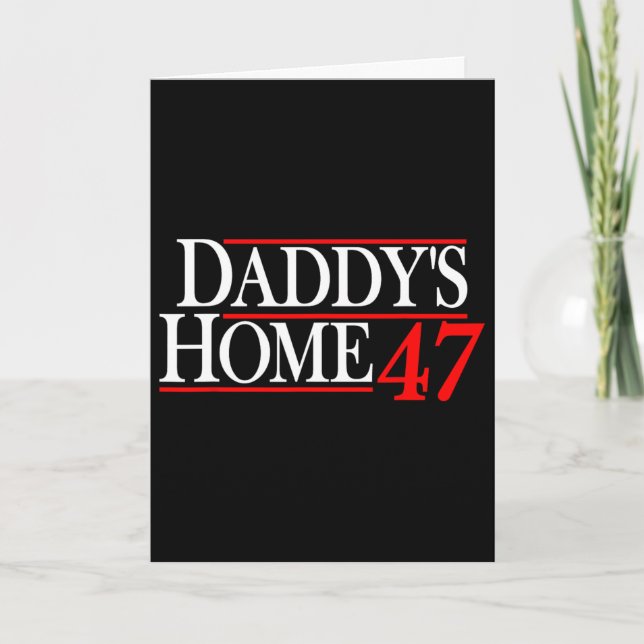 Daddy's Home Donald Trump  Karte (Vorderseite)