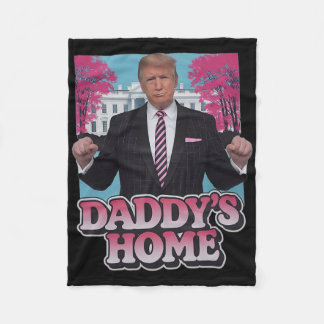 Daddy's Home Take America Ck Funny Pink Donald Tru Fleecedecke
