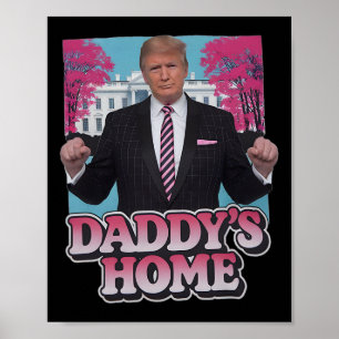Daddy's Home Take America Ck Lustig Rosa Donald Tr Poster