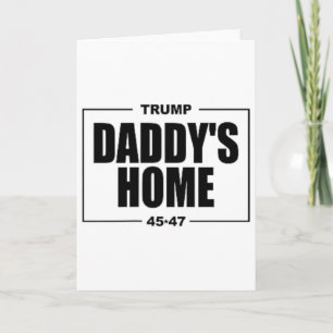 Daddy's Home Trump _1 Karte