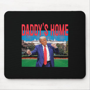 Daddy's Home Trump Pink Trump 2024 Amerika zurücke Mousepad
