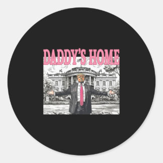 Daddy's Home Trump-Shirt für Männer Frauen und Kin Runder Aufkleber