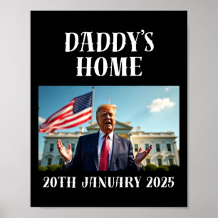 Daddy's Home Trump-Shirt, Trump-Shirts, Poster