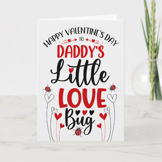 Daddys kleine Liebe Bug Valentine Feiertagskarte (Vorderseite)