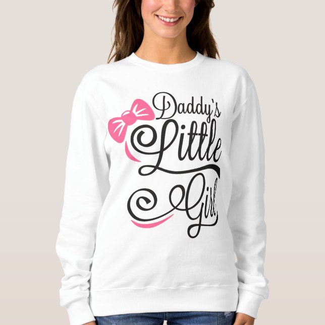 Daddys kleines Mädchen rosa Bogen Schrift Sweatshirt (Vorderseite)