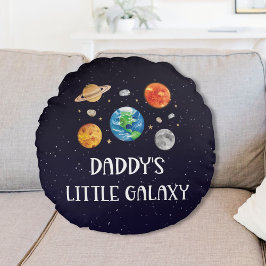 Daddy's Little Galaxy Funny Quote Space Nursery Rundes Kissen
