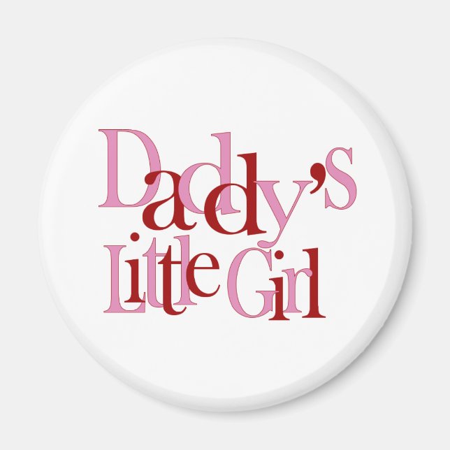 Daddy's Little Girl Magnet (Vorne)