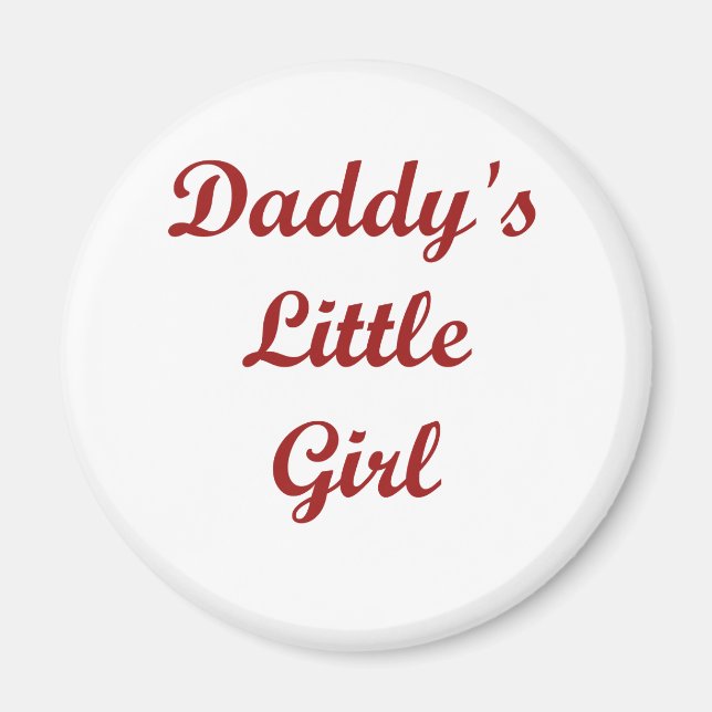 Daddy's Little Girl Magnet (Vorne)