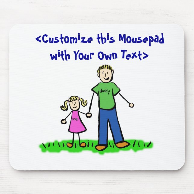 Daddy's Little Girl Mousepad (Blond) (Vorne)