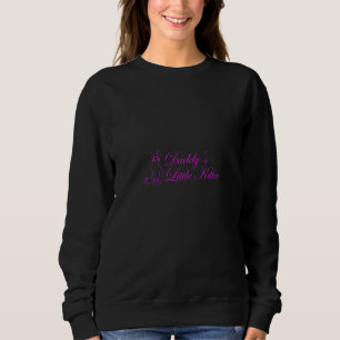 Daddy's Little Kitten Playful Word Game Redewendun Sweatshirt