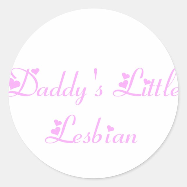 Daddy's Little Lesbian Runder Aufkleber (Vorderseite)