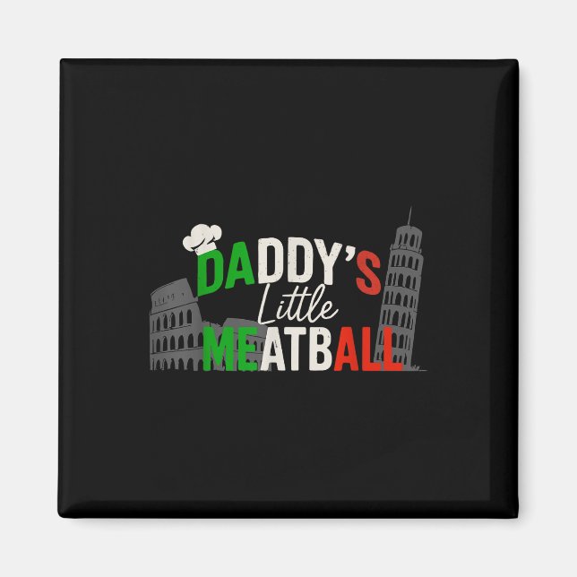 Daddys Little Meatball Mommy&#39;s Little Meatball Magnet (Vorne)