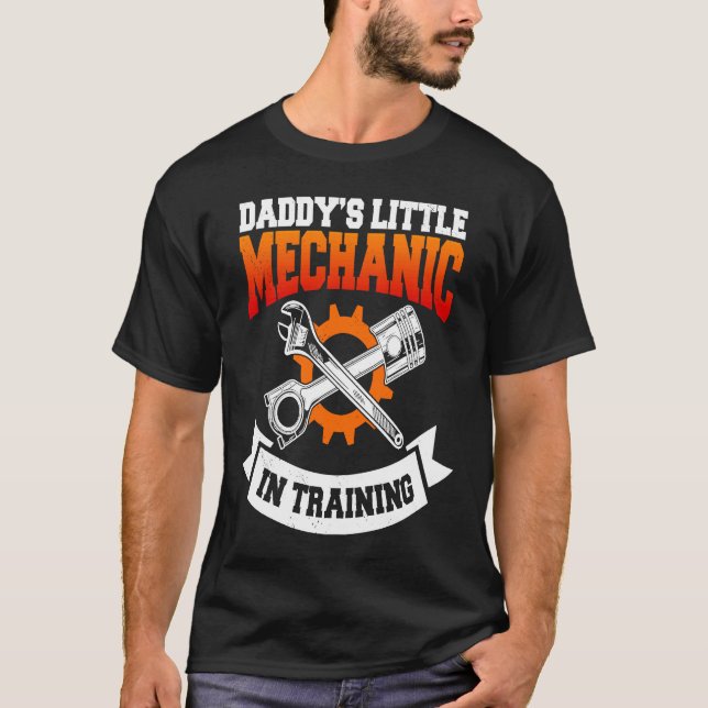 Daddy's Little Mechanic In Training Automotive Tec T-Shirt (Vorderseite)