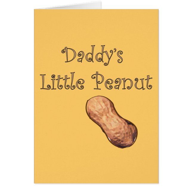 Daddy's Little Peanut Card (Vorne)