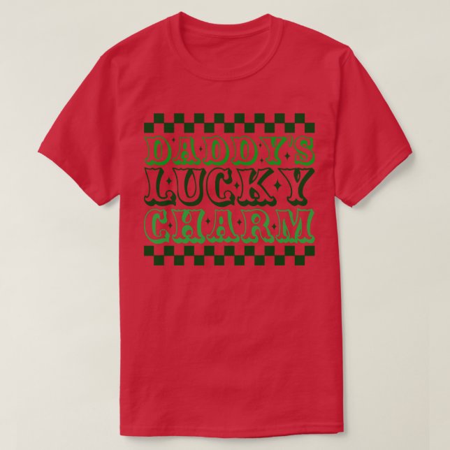 Daddys Lucky Charm T-Shirt (Design vorne)