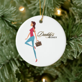 Daddy's Money, Niedlich & Sassy Teenage Girl, Funn Keramik Ornament