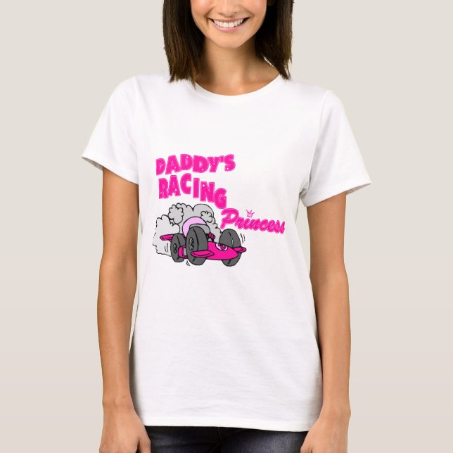 Daddy's Racing Princess T-Shirt (Vorderseite)