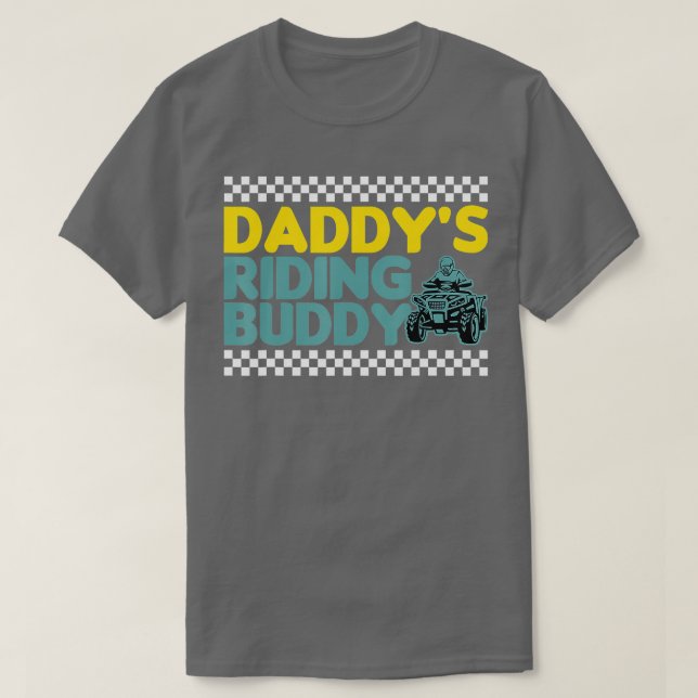 Daddys Riding Buddy ATV Biker Father and Sons  T-Shirt (Design vorne)