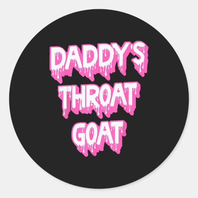 Daddy's Throat Goat Nk  Runder Aufkleber (Vorderseite)