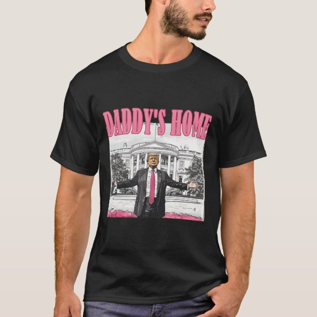 Daddy's Zuhause 2024 T-Shirt (Vorderseite)