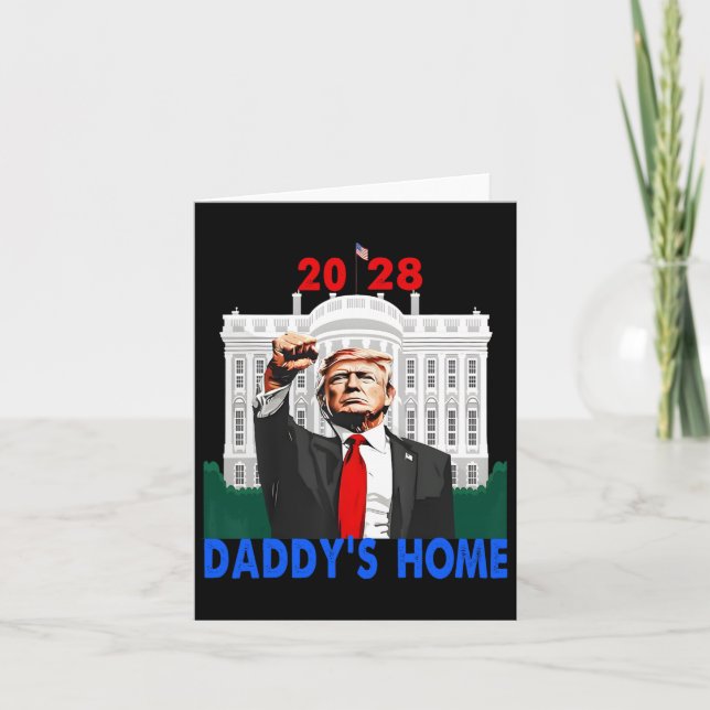 Daddys Zuhause 2028 Trump 2028 Karte (Vorderseite)