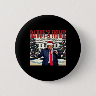 Daddy's Zuhause Christmas Edition White House Trum Button