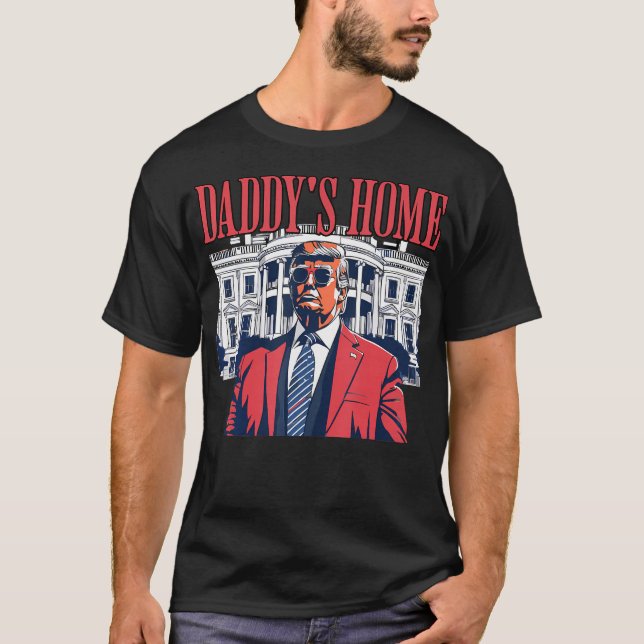 Daddys Zuhause Daddy's Zuhause T-Shirt (Vorderseite)