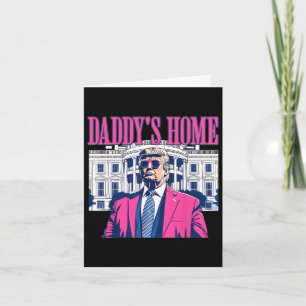 Daddys Zuhause im Weißen Haus Pink Trump 2024 Wahl Karte