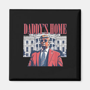 Daddys Zuhause, trump 2024: Amerika zurück Magnet