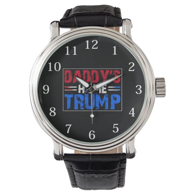 Daddys Zuhause Trump Armbanduhr (Vorderseite)