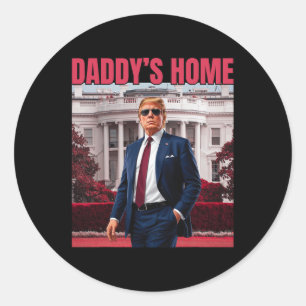 Daddys Zuhause Trump gibt 45 47 Funny Trump 2024 z Runder Aufkleber