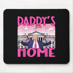 Daddys Zuhause Trump im Weißen Haus 2024 Mousepad