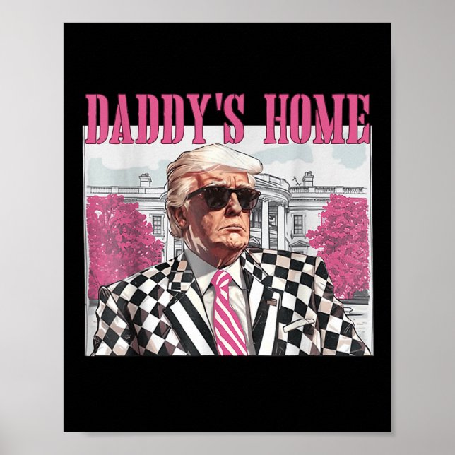 Daddys Zuhause Trump Pink 2024 Poster (Vorne)