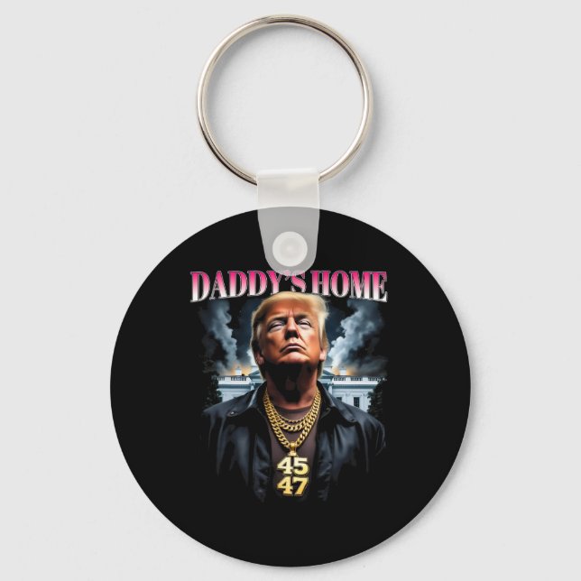 Daddys Zuhause Trump Schlüsselanhänger (Vorderseite)