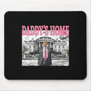 Daddys Zuhause Trump Shirt Women Men Kids Trump Me Mousepad