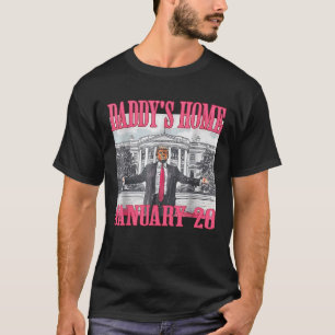 Daddys Zuhause Trump T-Shirt